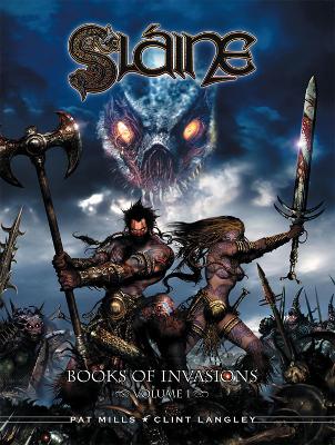 Book cover for Sláine: Books of Invasions, Volume 1