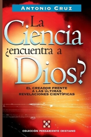 Cover of La ciencia, encuentra a Dios?