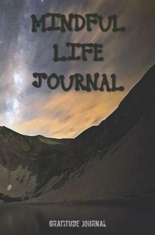 Cover of Mindful Life Journal
