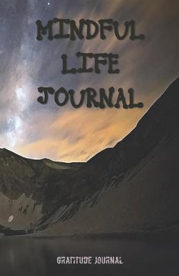 Book cover for Mindful Life Journal