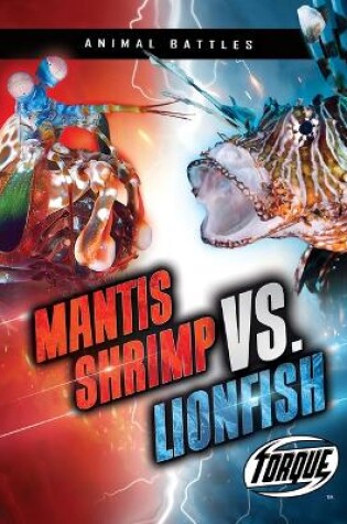 Cover of Mantis Shrimp vs. Lionfish