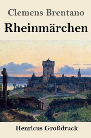Cover of Rheinmärchen (Großdruck)