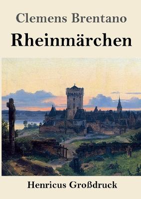Book cover for Rheinmärchen (Großdruck)