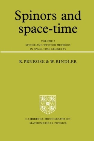 Cover of Spinors and Space-Time: Volume 2, Spinor and Twistor Methods in Space-Time Geometry