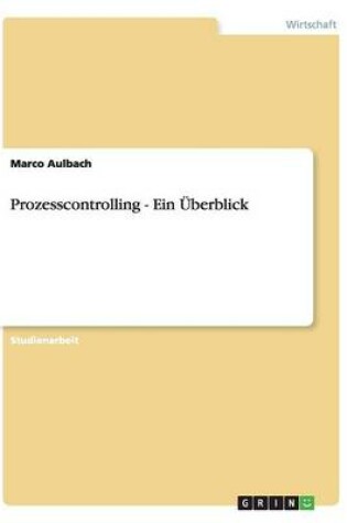 Cover of Prozesscontrolling - Ein Überblick