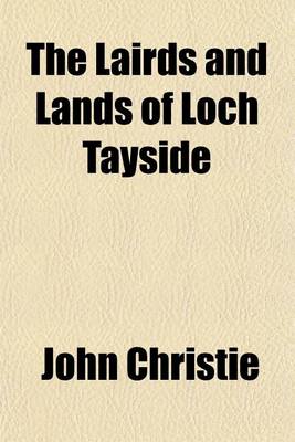 Book cover for The Lairds and Lands of Loch Tayside