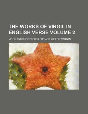 Book cover for The Works of Virgil in English Verse Volume 2