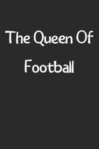 Cover of The Queen Of Football