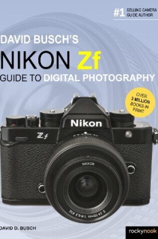 Cover of David Busch's Nikon Zf Guide to Digital Photography