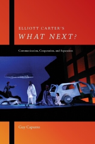 Cover of Elliott Carter's What Next?