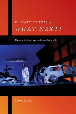 Book cover for Elliott Carter's What Next?