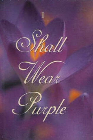 Cover of I Shall Wear Purple