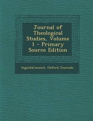 Book cover for Journal of Theological Studies, Volume 1 - Primary Source Edition