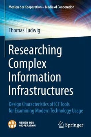 Cover of Researching Complex Information Infrastructures