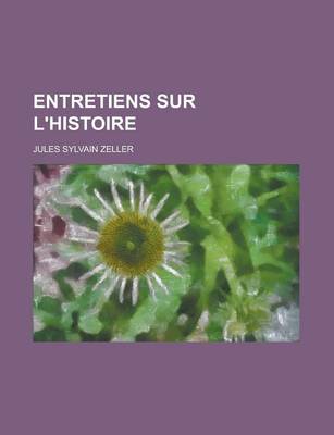 Book cover for Entretiens Sur L'Histoire