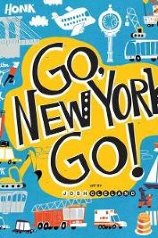 Cover of Go, New York, Go!