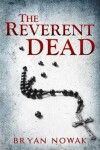 Book cover for The Reverent Dead