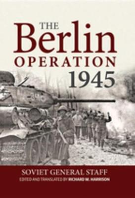 Book cover for The Berlin Operation 1945