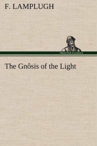 Cover of The Gnosis of the Light