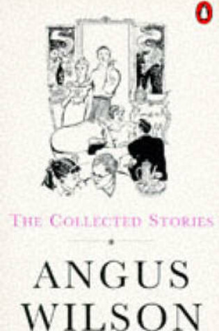 Cover of The Collected Stories of Angus Wilson