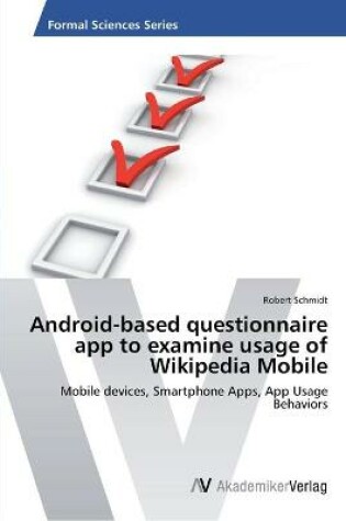 Cover of Android-based questionnaire app to examine usage of Wikipedia Mobile