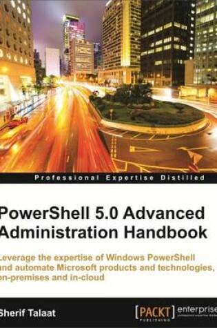 Cover of PowerShell 5.0 Advanced Administration Handbook