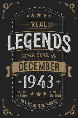 Book cover for Real Legends were born in December 1943