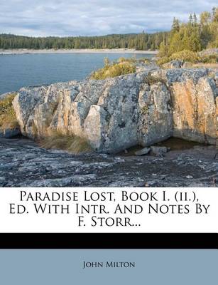 Book cover for Paradise Lost, Book I. (II.), Ed. with Intr. and Notes by F. Storr...