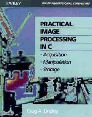 Book cover for Practical Image Processing in C.