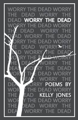 Book cover for Worry the Dead