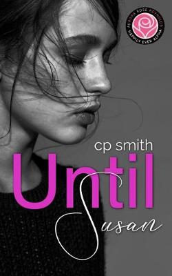 Until Susan by Cp Smith