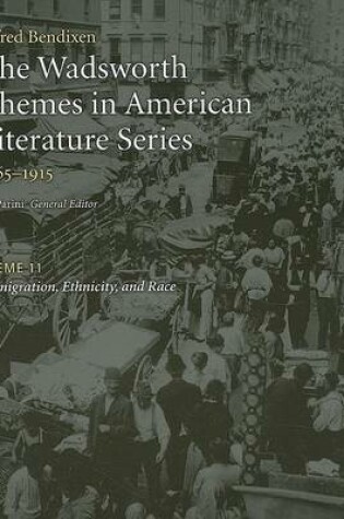 Cover of The Wadsworth Themes in American Literature Series, 1865-1915: Theme 11