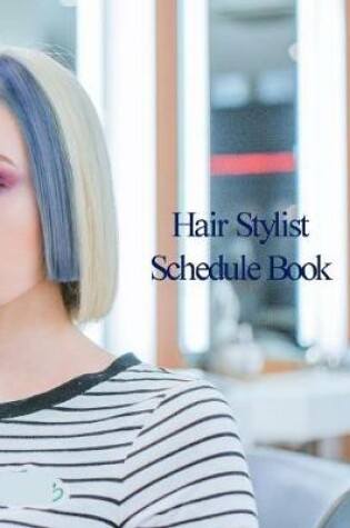 Cover of Hair Stylist Schedule Book