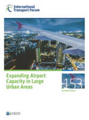 Book cover for Expanding Airport Capacity in Large Urban Areas