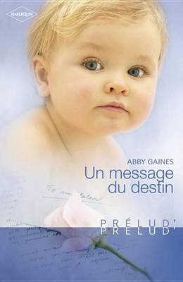 Book cover for Un Message Du Destin (Harlequin Prelud')