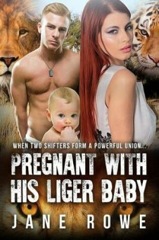 Cover of Pregnant With His Liger Baby