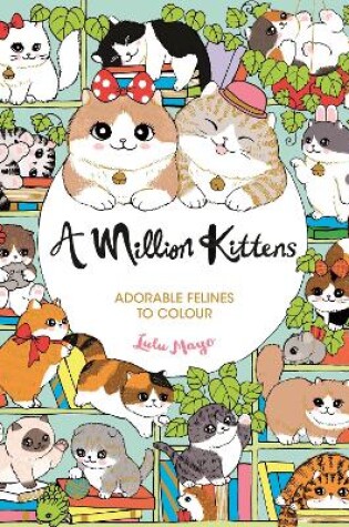 Cover of A Million Kittens