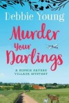 Book cover for Murder Your Darlings