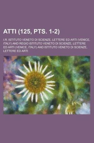 Cover of Atti (125, Pts. 1-2)