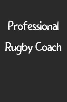 Book cover for Professional Rugby Coach