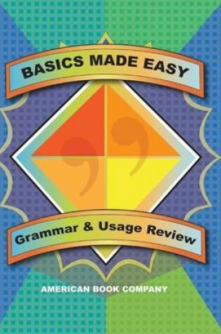 Cover of Basics Made Easy: Grammar & Usage Review