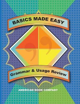 Book cover for Basics Made Easy: Grammar & Usage Review