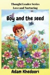 Book cover for Boy and the seed