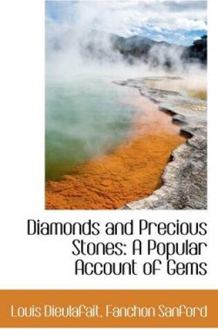 Cover of Diamonds and Precious Stones