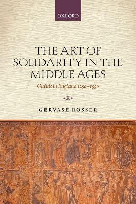 Book cover for The Art of Solidarity in the Middle Ages