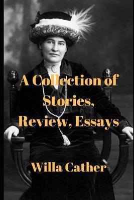 Book cover for A Collection of Stories, Review, Essays