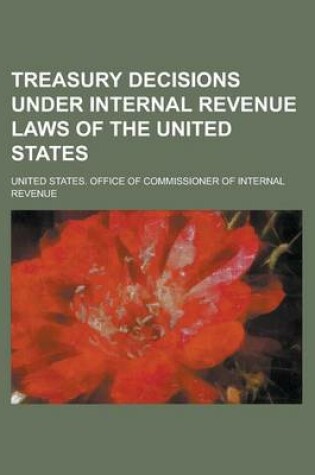 Cover of Treasury Decisions Under Internal Revenue Laws of the United States