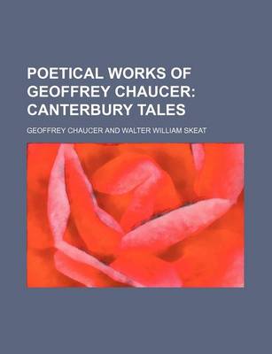 Book cover for Poetical Works of Geoffrey Chaucer; Canterbury Tales