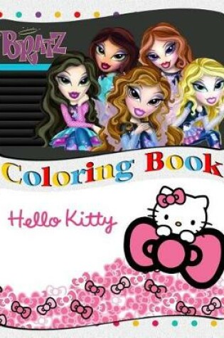 Cover of Bratz & Hello Kitty Coloring Book