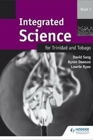 Cover of Integrated Science for Trinidad and Tobago Workbook 1